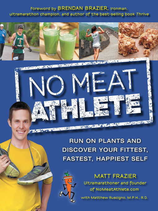 Title details for No Meat Athlete by Matt Frazier - Available